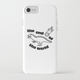 The end of the world iPhone Case