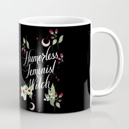 Humorless Feminist Witch Coffee Mug