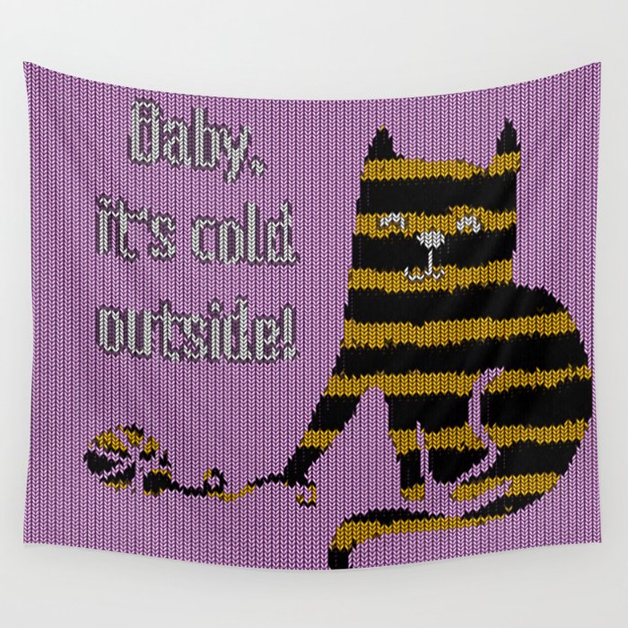 Baby its cold out there funny knitted striped Winter Cat Wall Tapestry