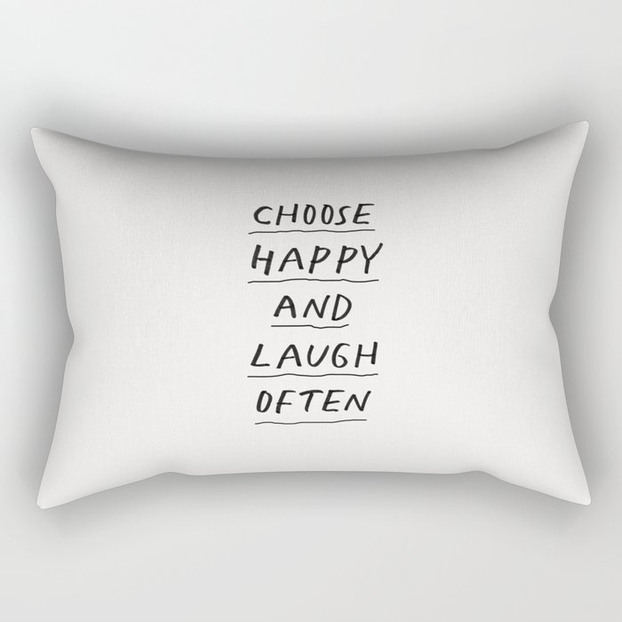 Choose Happy and Laugh Often Rectangular Pillow