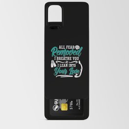 All Fear Removed I Breathe Freediving Freediver Android Card Case