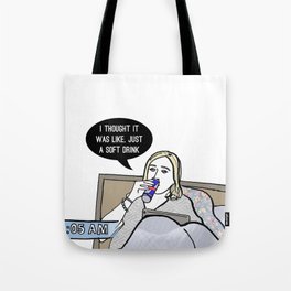 Just a soft drink Tote Bag