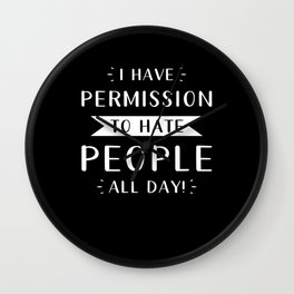 I hate people all day Wall Clock