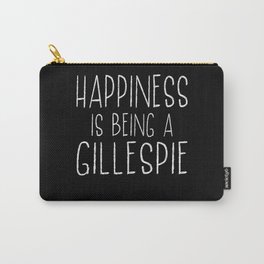 Happiness Is Gillespie Last Name Surname Pride Carry-All Pouch