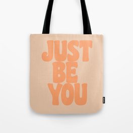 Just Be You | Peach and Coral Tote Bag