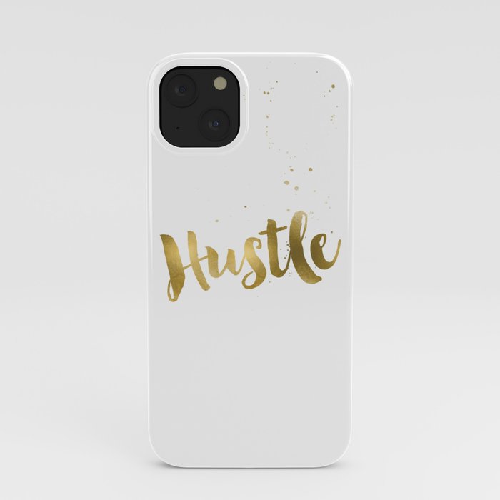 Hustle Gold Motivational Inspirational Quote, Faux Gold Foil iPhone Case