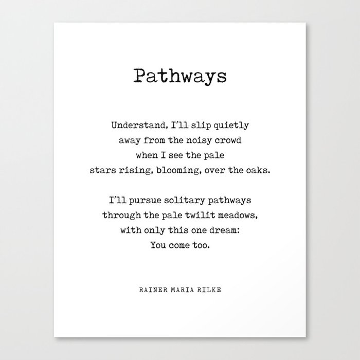 Pathways - Rainer Maria Rilke Poem - Literature - Typewriter Print 1 Canvas Print