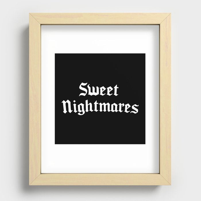 Sweet Nightmares Gothic Quote Recessed Framed Print