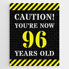 [ Thumbnail: 96th Birthday - Warning Stripes and Stencil Style Text Jigsaw Puzzle ]