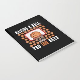 Days Of School 100th Day 100 Ball Basketball Notebook