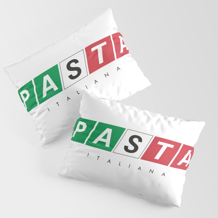 PASTA ITALIANA - taste for fashion Pillow Sham