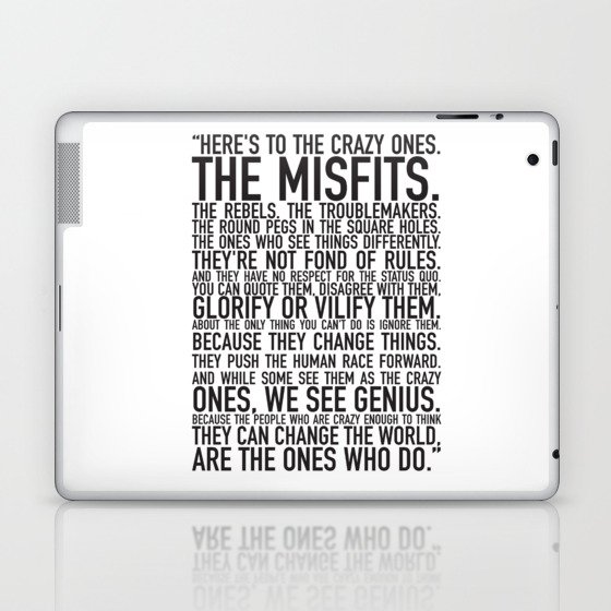 Here's to the crazy ones Laptop & iPad Skin