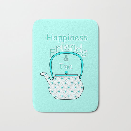 Happiness And Tea Bath Mat