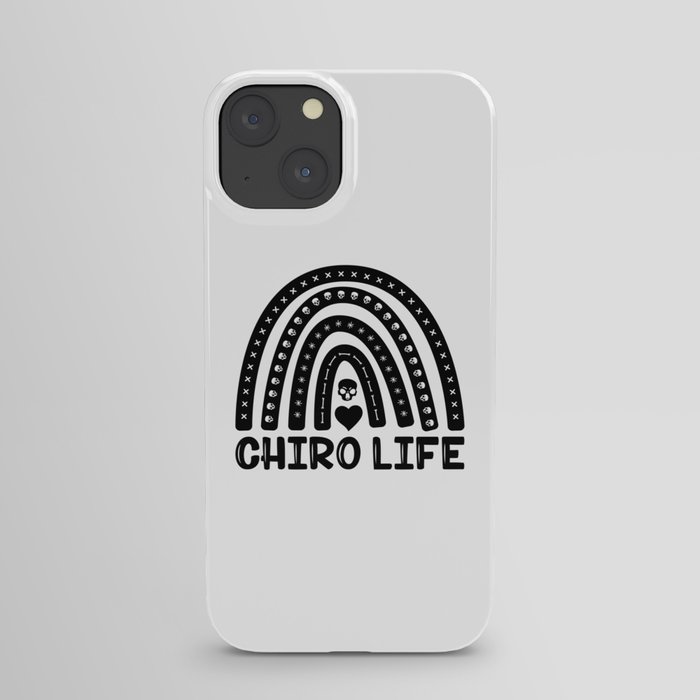 Chiro Life Chiropractic Spine Chiropractor iPhone Case