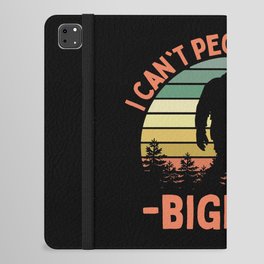 Bigfoot Funny Sasquatch I Can't People Today Humor Retro iPad Folio Case