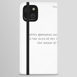 Psalm 23 6  iPhone Wallet Case
