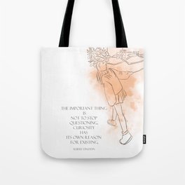 curiosity quote  woman drawing Tote Bag