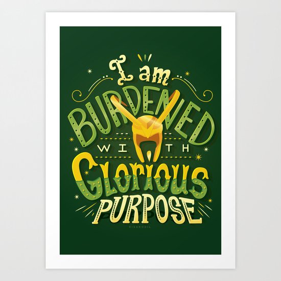 Glorious Purpose Art Print