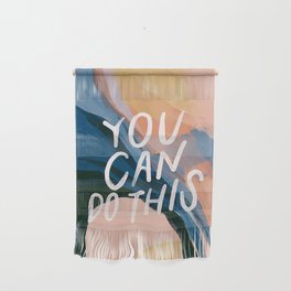 You Can Do This! Wall Hanging