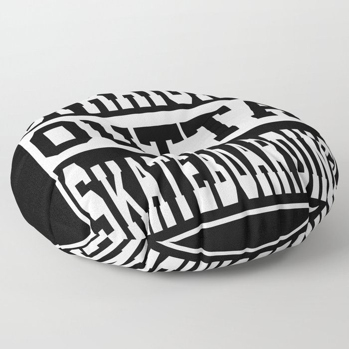 Skating Saying funny Floor Pillow