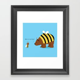 where is my honey? Framed Art Print