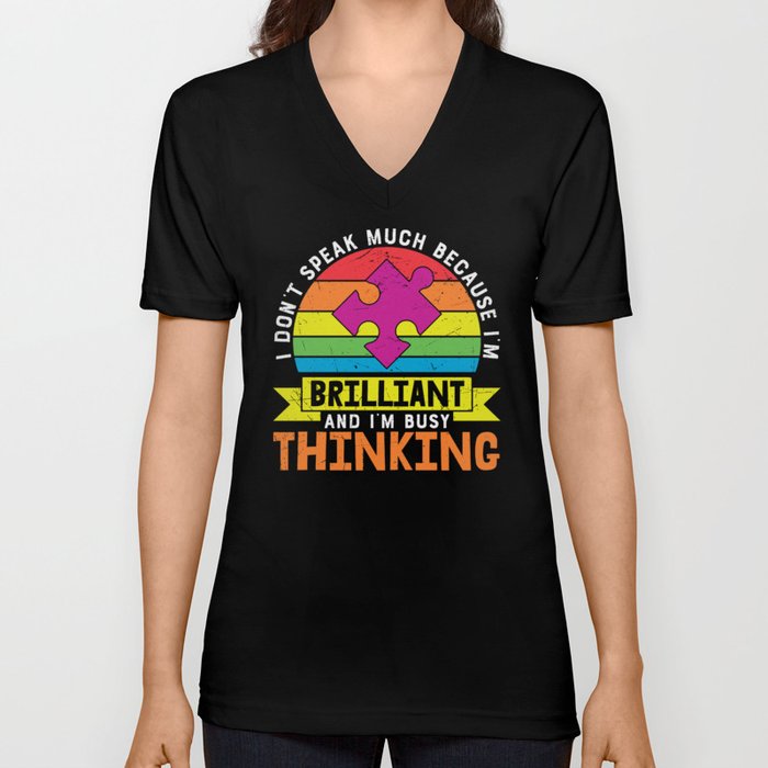 Busy Thinking Autism Awareness Quote V Neck T Shirt