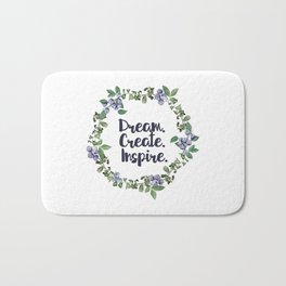 Dream. Create. Inspire. #s4 Bath Mat | Herbs, Quote, Botanical, Forest, Nature, Woodland, Wreath, Painting, Inspiration, Blueberry 