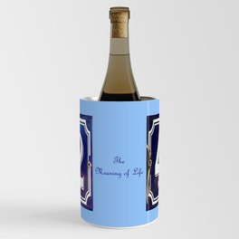 The Meaning of Life Wine Chiller