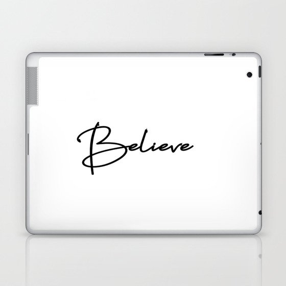 Believe Laptop & iPad Skin