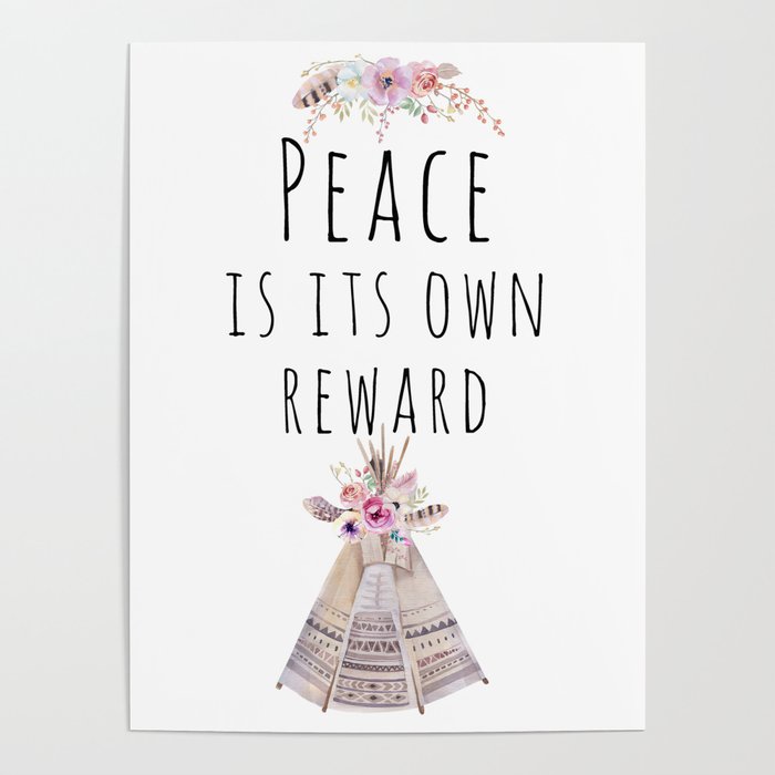 Peace is its own reward Poster