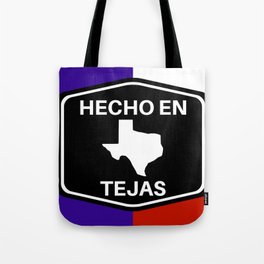 Hecho En Tejas Tote Bag