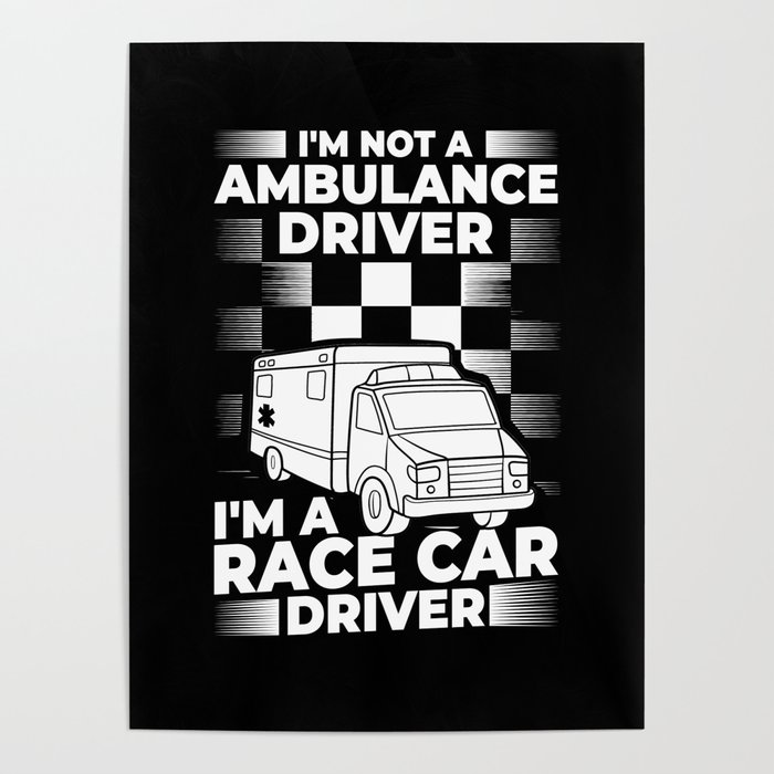 Ambulance Driver Emergency Medical Technician Poster
