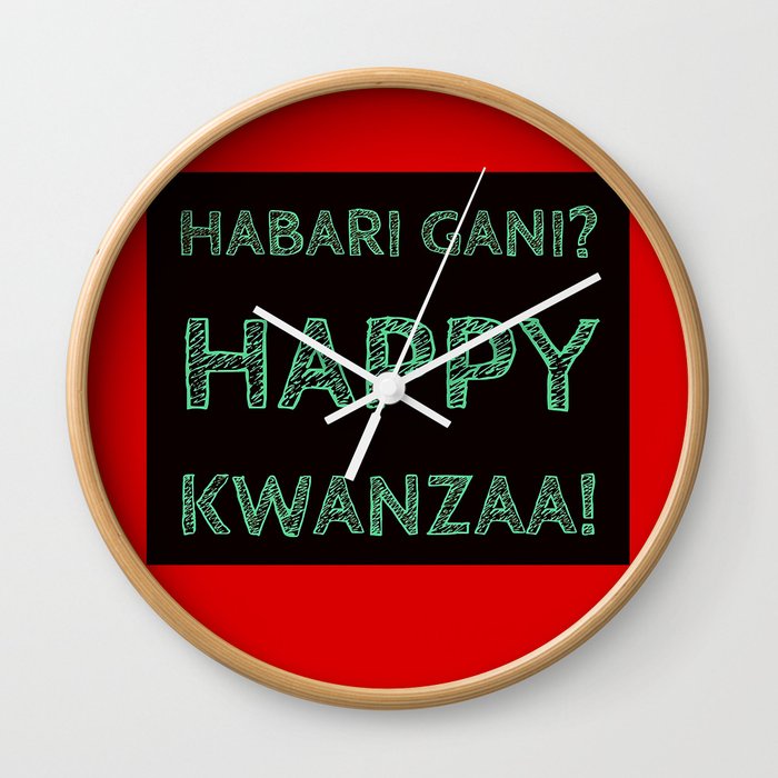 Habari Gani Happy Kwanzaa Wall Clock By Emcvisualart Society6