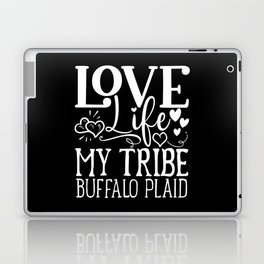 Love Life My Tribe Buffalo Plaid Laptop Skin