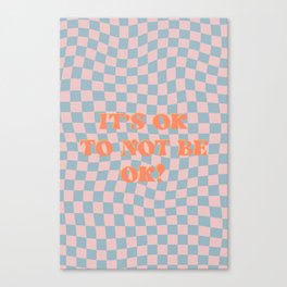 It's OK Quote on Retro Checkered Swirl Pattern Canvas Print