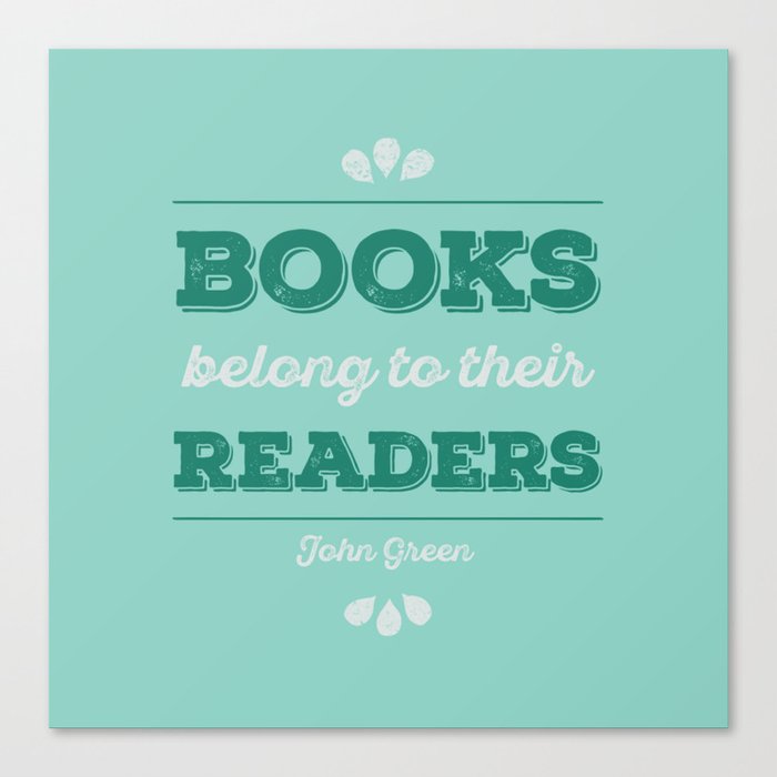 Books belong to Readers (Teal) Canvas Print by sadieloraine | Society6