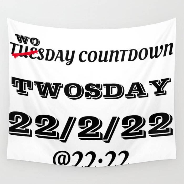 DI COLLECTION-COUNTDOWN-22/2-22@22.22 Wall Tapestry