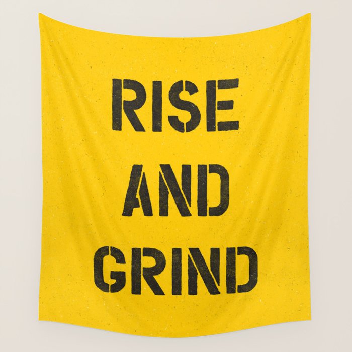 Rise And Grind Black White Yellow Typography Poster Bedroom Wall