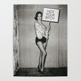 Not Your Bitch, Black and White Vintage Art Poster