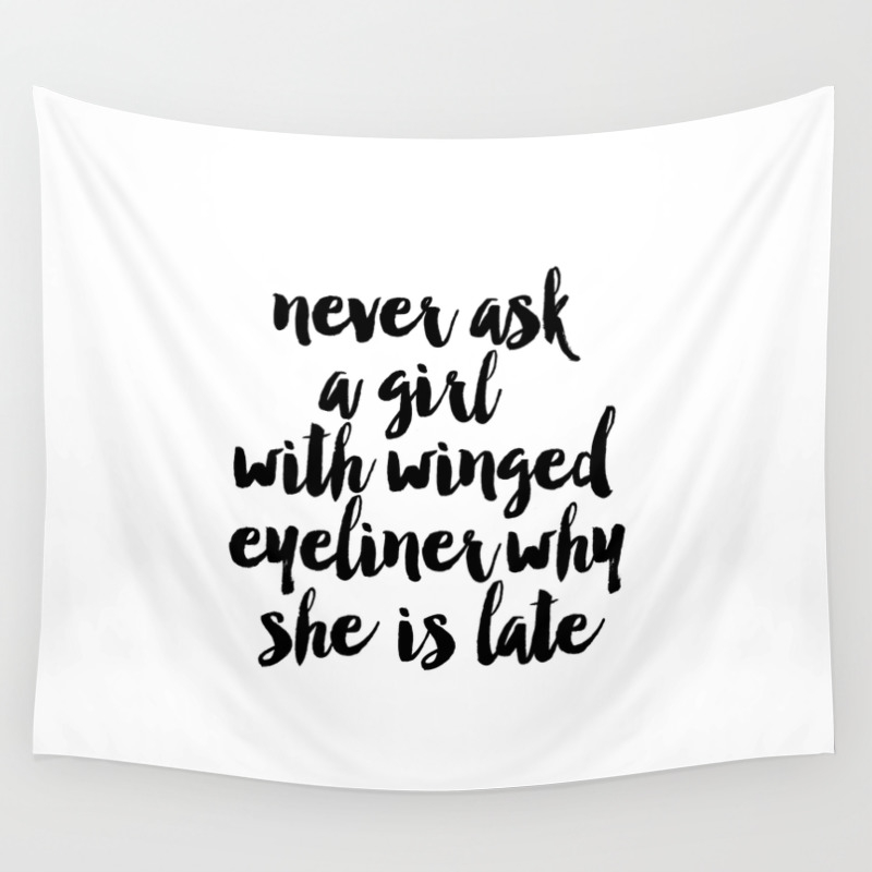 Makeup Quote Eyeliner Eyelash Eyebrow Makeup Wall Art Beauty Quote Makeup Room Decor Wall Tapestry By Micheltypography Society6