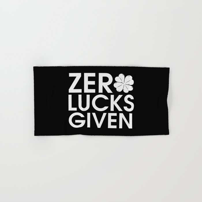 Zero Lucks Given Funny St Patrick's Day Hand & Bath Towel