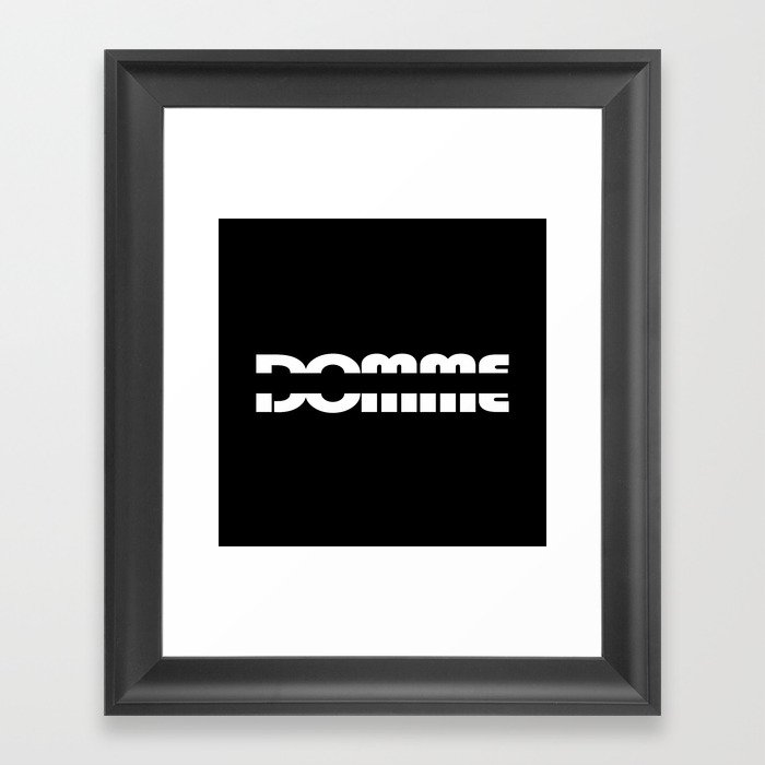 Text Domme Framed Art Print