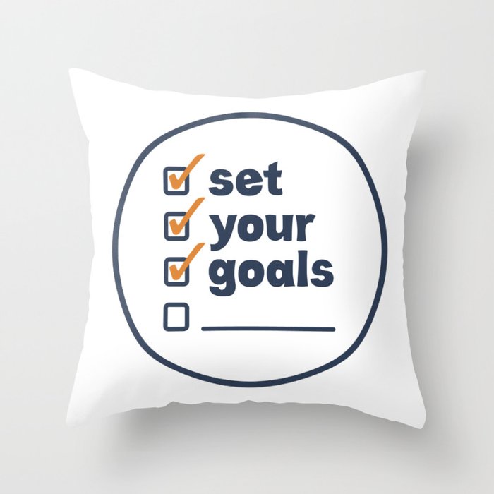 Set Your Goals Throw Pillow