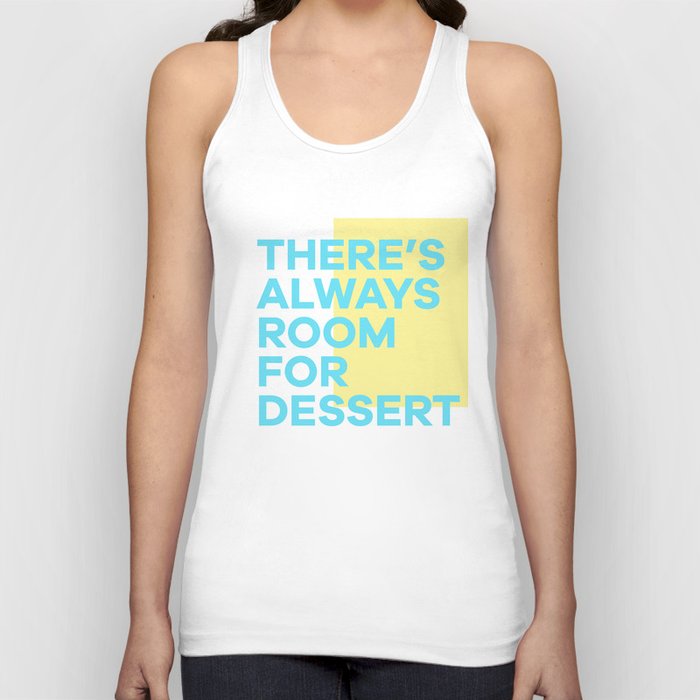 Always Room For Dessert Tank Top