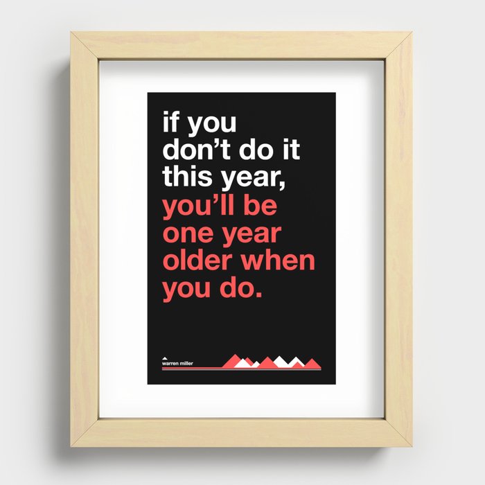 Warren Miller - you'll be one year older when you do Recessed Framed Print
