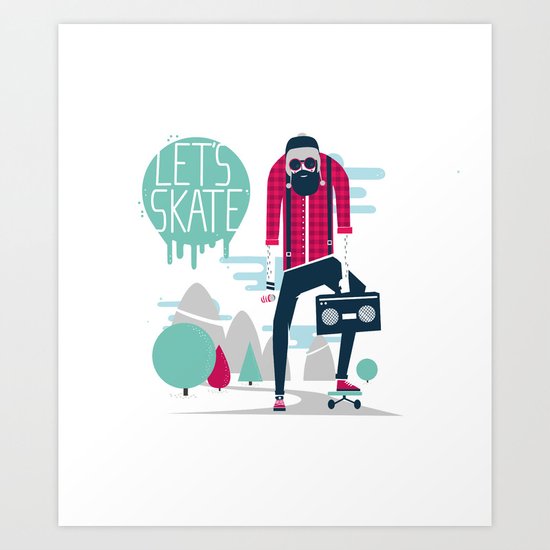 Let's skate Art Print