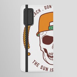 Cool Skull With Orange CAP - Quote Beach Vibes Sun  Android Wallet Case