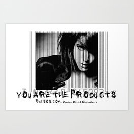 You are the products Art Print