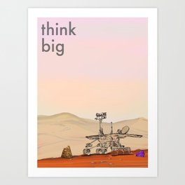 Think Big Mars Curiosity Rover Art Print