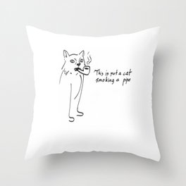 This is not a cat smoking a pipe Throw Pillow